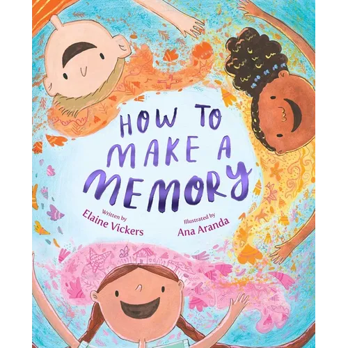 How to Make a Memory - Hardcover