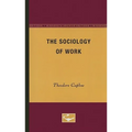 The Sociology of Work - Paperback