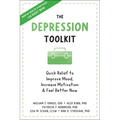 The Depression Toolkit: Quick Relief to Improve Mood, Increase Motivation, and Feel Better Now - Paperback