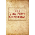 The Very First Christmas - Hardcover
