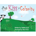 The Kiss of Calamity - Paperback