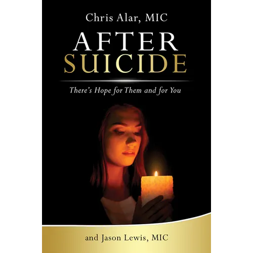 After Suicide: There's Hope for Them and for You - Paperback