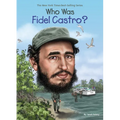 Who Was Fidel Castro? - Paperback