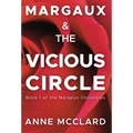 Margaux and the Vicious Circle - Hardcover