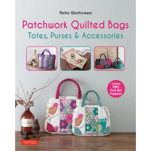 Patchwork Quilted Bags: Totes, Purses and Accessories - Paperback