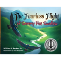 The Fearless Flight of Sammy the Swallow - Paperback