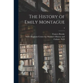The History of Emily Montague; 3 - Paperback