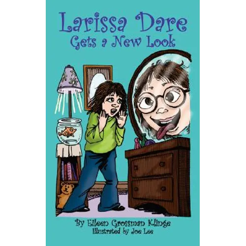Larissa Dare Gets a New Look - Paperback