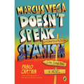 Marcus Vega Doesn't Speak Spanish - Paperback