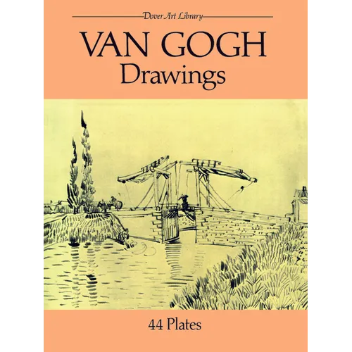 Van Gogh Drawings: 44 Plates - Paperback