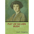 Pat of Silver Bush - Hardcover