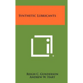 Synthetic Lubricants - Hardcover