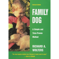 Family Dog: A Simple and Time-Proven Method, Revised Edition - Hardcover