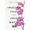 Imagine That - Hardcover