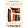 Women's Work: The First 20,000 Years - Paperback