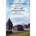 Early Interactions between South and Southeast Asia: Reflections on Cross-Cultural Exchange - Paperback