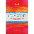 1 Timothy: A Pastoral and Contextual Commentary - Paperback