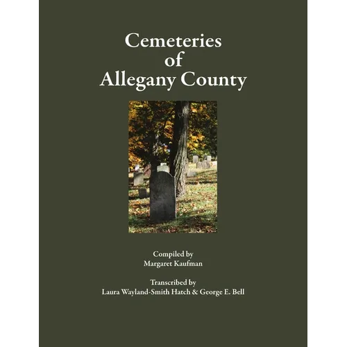 Cemeteries of Allegany County - Paperback
