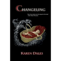 Changeling: Prelude to the Chosen Chronicles - Paperback