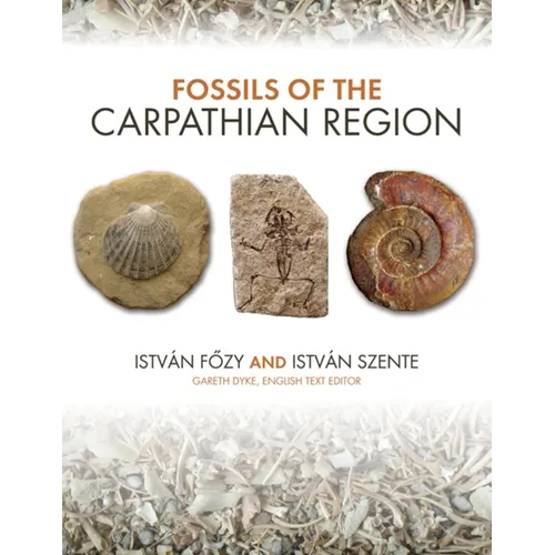 Fossils of the Carpathian Region - Hardcover