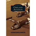 Oakland Aviation - Hardcover