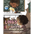 Lela's Out of This World Imagination - Paperback