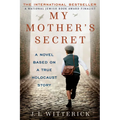 My Mother's Secret: Based on a True Holocaust Story - Paperback