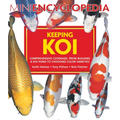 Mini Encyclopedia Keeping Koi: Comprehensive Coverage, from Building a Koi Pond to Choosing Color Varieties - Paperback