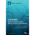 Cannabis: Neuropsychiatry and Its Effects on Brain and Behavior - Hardcover