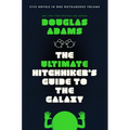 The Ultimate Hitchhiker's Guide to the Galaxy: Five Novels in One Outrageous Volume - Paperback