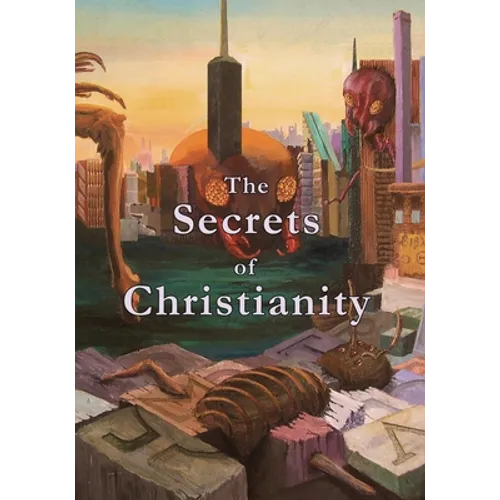 The Secrets of Christianity - Paperback
