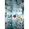 The Frozen River: A GMA Book Club Pick - Hardcover