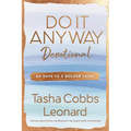 Do It Anyway Devotional: 60 Days to a Bolder Faith - Hardcover