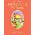 Mischief & Windlet: A Journey of Friendship - Paperback