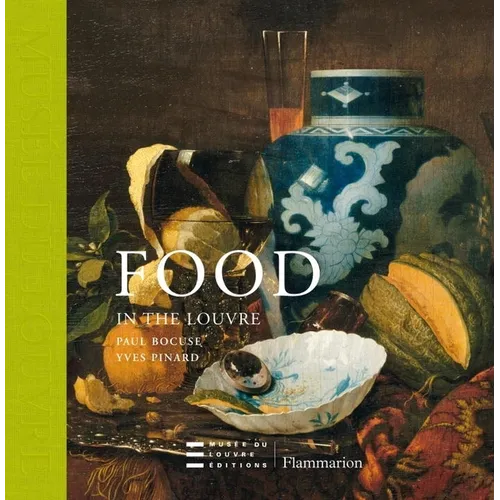 Food in the Louvre - Hardcover