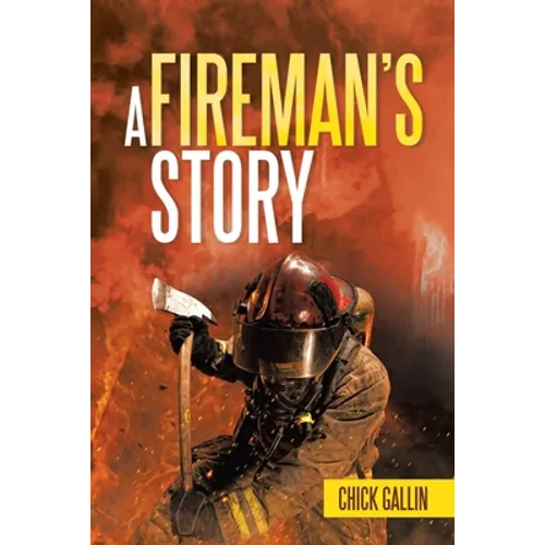 A Fireman's Story - Paperback