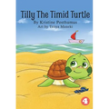 Tilly The Timid Turtle - Paperback