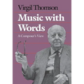 Music with Words: A Composers View - Paperback
