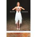 Here Be Monsters: Poems - Paperback