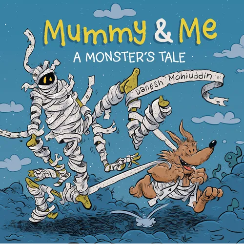 Mummy & Me: A Monster's Tale - Hardcover