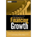 The Handbook of Financing Growth: Strategies, Capital Structure, and M&A Transactions - Hardcover
