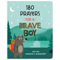 180 Prayers for a Brave Boy: Quiet-Time Inspiration and Encouragement - Paperback