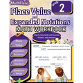 Place Value and Expanded Notations Math Workbook 2nd Grade: Place Value Grade 2, Expanded and Standard Notations with Answers - Paperback