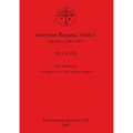 Amorium Reports, Finds I: The Glass (1987-1997) - Paperback