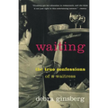 Waiting: The True Confessions of a Waitress - Paperback