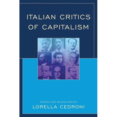 Italian Critics of Capitalism - Paperback