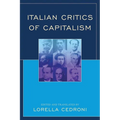 Italian Critics of Capitalism - Paperback