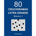 80 Crucigramas Letra Grande - N. 1 - Paperback