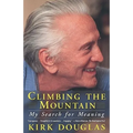 Climbing the Mountain: My Search for Meaning - Paperback