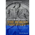An Introduction to the Roman Military - Paperback